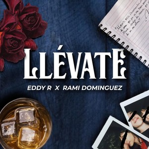 Llévate (feat. Rami Dominguez)