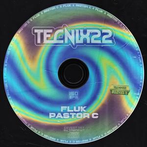 TECNIX22 (feat. FLUK)