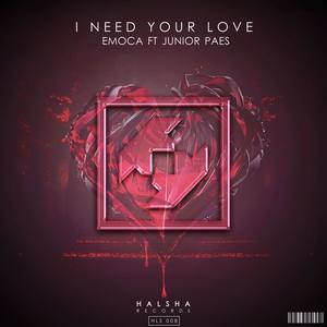 I Need Your Love (feat. Junior Paes)