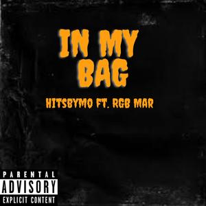 In my bag (feat. RGB Mar) [Explicit]