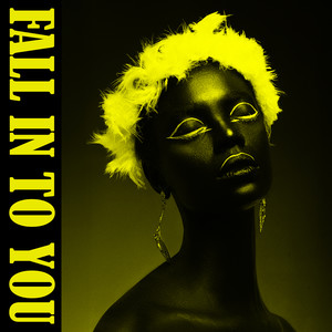 Fall in to You