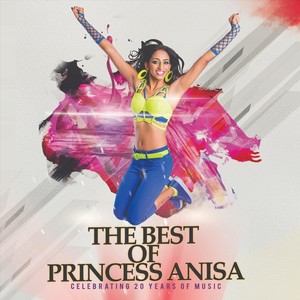 The Best of Princess Anisa
