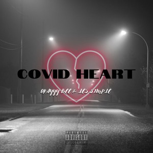 Covid Heart (Explicit)