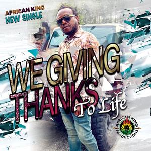 Giving Thanks For Life