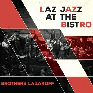 Laz Jazz at the Bistro