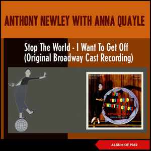 Stop the World - I Want to Get Off (Album of 1962, Original Cast from Queen'S Theatre, London)