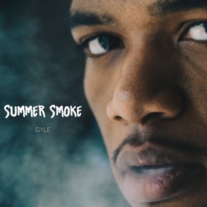 Summer Smoke (Explicit)