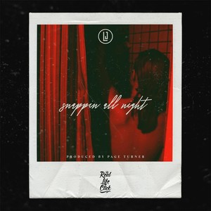 Snappin' All Night (Explicit)