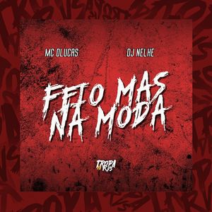 Feio mais na Moda (Explicit)