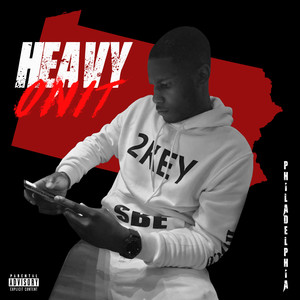 HEAVY ON IT (Explicit)