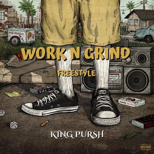 Work N Grind (Explicit)