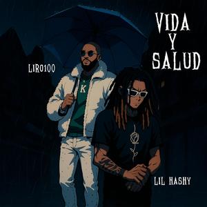 Vida y salud (feat. Liro 100)