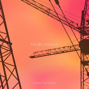 Fuori Luogo (Explicit)