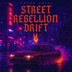 Street Rebellion Drift (Phonk)