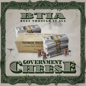 Government Cheese (feat. Foxwood Real) [Explicit]