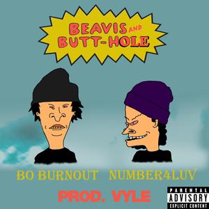 BEAVIS AND BUTTHOLE (feat. Bo Burnout) (Explicit)