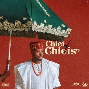 Chief Of Chiefs (Explicit)