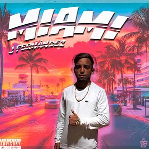 Miami (Explicit)