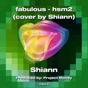 fabulous - hsm2 (COVER版)