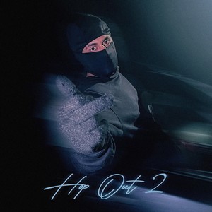 Hop Out 2 (Explicit)