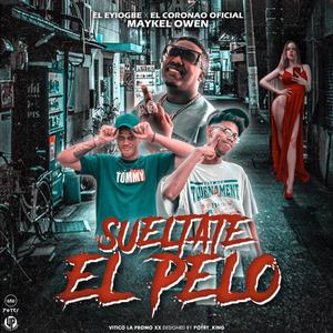 Sueltate el pelo (feat. Maykel Owen, El Eyiogbe & El Coronao)