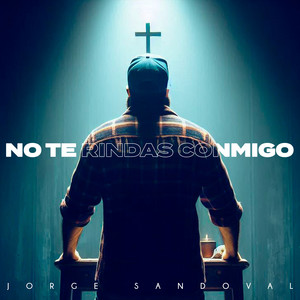 No Te Rindas Conmigo