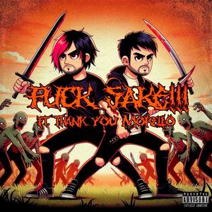 **** SAKE!!! (feat. Thank You Morello) (Explicit)