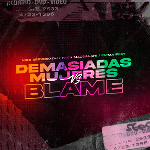 Demasiadas Mujeres vs Blame