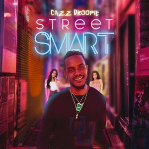 Street Smart (Explicit)