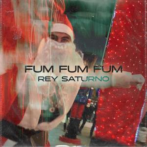 Fum Fum Fum (Explicit)