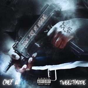 Don't Try My Niggas (feat. Tweezymode) (Explicit)