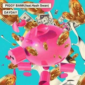 돼지 저금통(FEAT. HASH SWAN) (小猪储蓄罐)