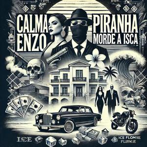 Calma Enzo / Piranha morde a isca