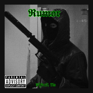 Rumor (Explicit)