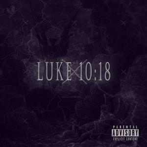 Luke 10:18 (Explicit)