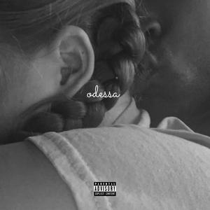 odessa(i love you maddie) (Explicit)