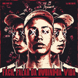 Fácil Falar da Minha Vida (Explicit)