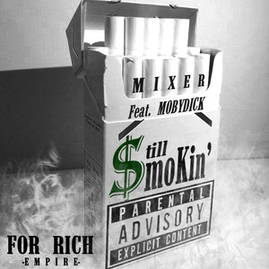 Still Smokin' (feat. Mobydick) (Still Smokin (feat. Mobydick))