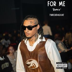 For Me (Explicit)