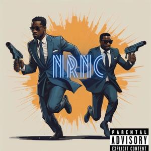 NRNC (feat. RaHoTep) [Explicit]