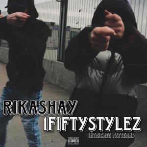 INTRICATE PATTERNS (feat. 1FiFTY StyleZ) (Explicit)