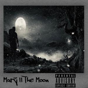 Marz II The Moon (Explicit)