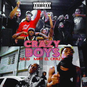 Crazy Boyz (Explicit)