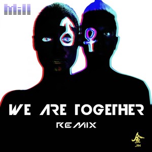 We Are Together (Remixes)