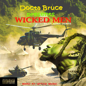 Wicked Men (feat. Nana Debbs)