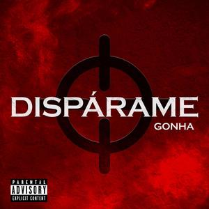 Dispárame (Explicit)