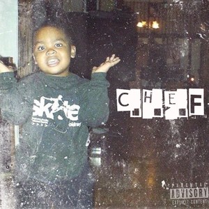 C.H.E.F (Explicit)