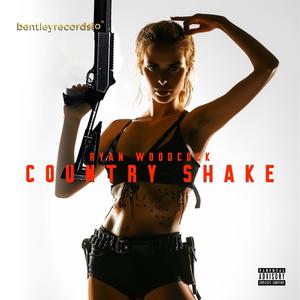 Country Shake (Explicit)