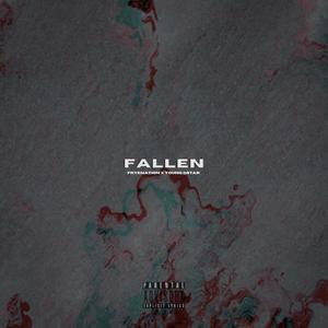 Fallen (feat. Young Gstar) [Explicit]