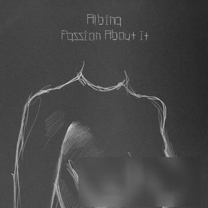 Passion About It(feat. YEEZ)